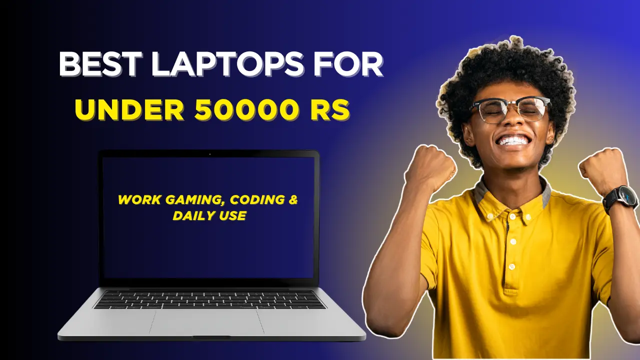 5 Best Laptops Under 50000 In India